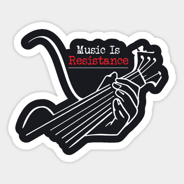 Music Is Resistance Sticker by Charles's Store 8